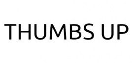 THUMBS UP